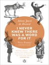 I Never Knew There Was a Word For It (eBook)